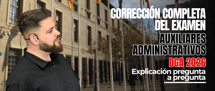 Grabación de la corrección completa del examen de Auxiliares DGA 2026 8