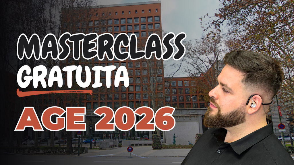 PORTADA YT MASTERCLASS AGE AGE: Empezamos nuestro curso para las 2.300 plazas de 2027 con un barrido gratuito al temario más específico 1